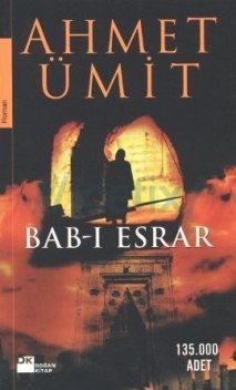 Bab-ı Esrar, Ahmet Ümit