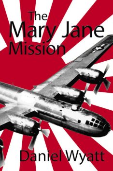 The Mary Jane Mission, Daniel Wyatt