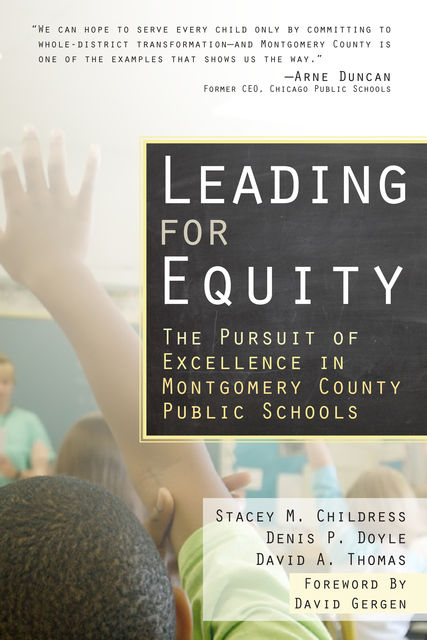 Leading for Equity, David Thomas, Denis P. Doyle, Stacey M. Childress