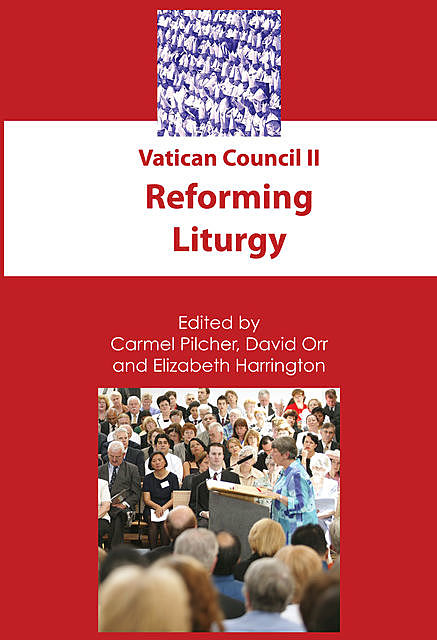 Vatican Council II, David Orr, Carmel Pilcher, Elizabeth Harrington