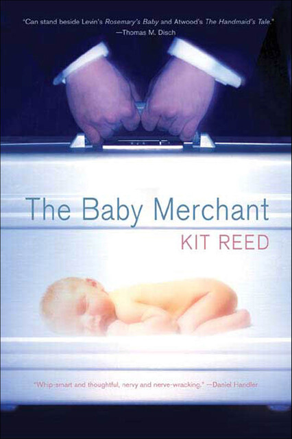 The Baby Merchant, Kit Reed