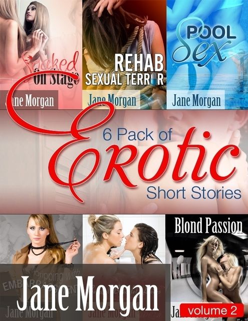 6 Pack of Erotic Short Stories By Jane Morgan – Volume 2 (General Urotica), Jane Morgan