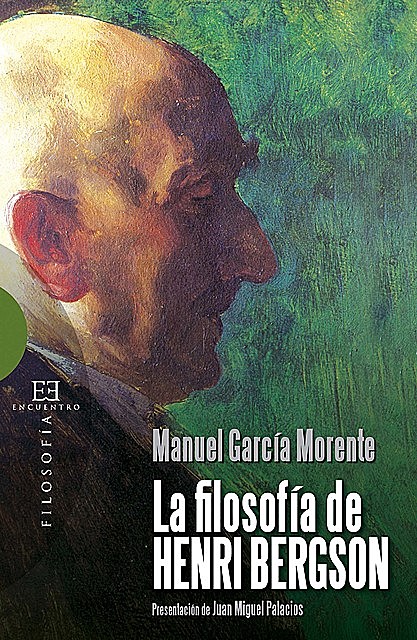 La filosofía de Henri Bergson, Manuel García Morente