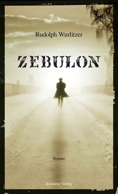 Zebulon, Rudolph Wurlitzer