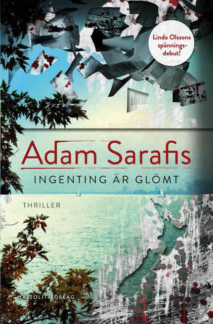 Ingenting är glömt, Adam Sarafis