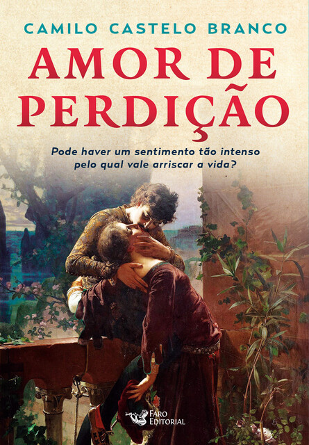Amor de perdição, Camilo Castelo Branco