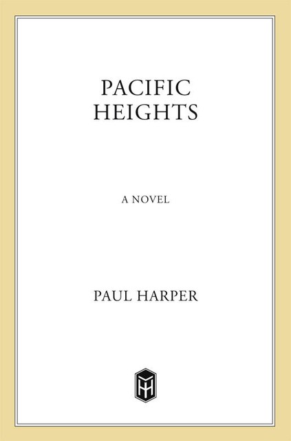 Pacific Heights, Paul Harper