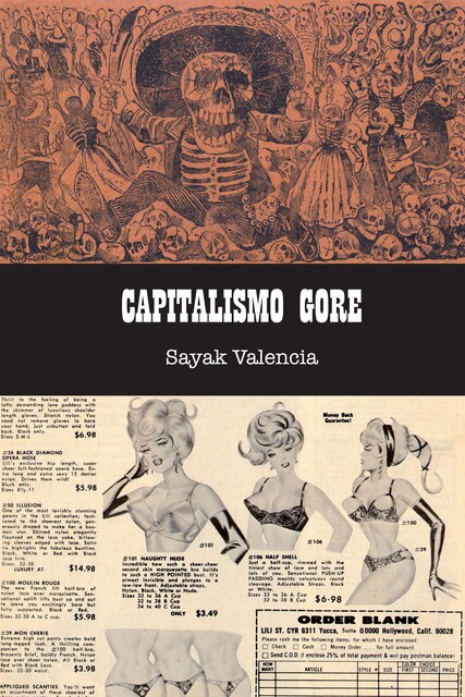 Capitalismo gore, Sayak Valencia
