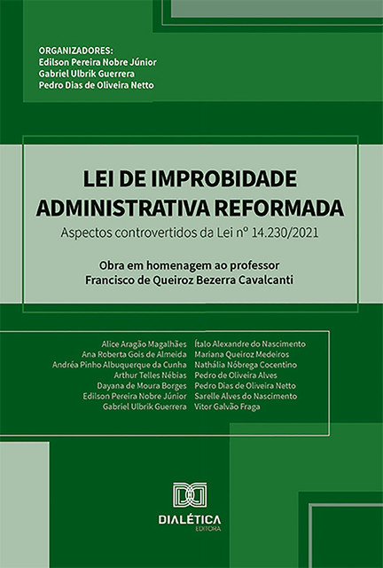 Lei de Improbidade Administrativa Reformada, Pedro Dias de Oliveira Netto