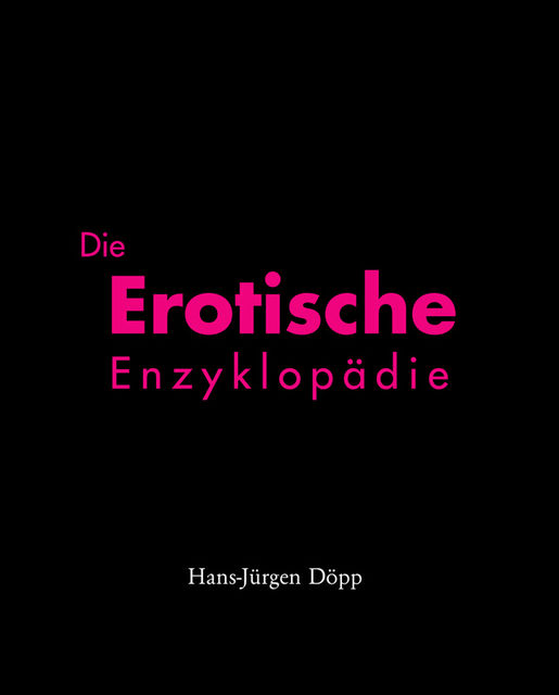 Die Erotische Enzyklopädie, Hans-Jürgen Döpp