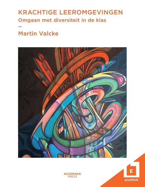 Krachtige leeromgevingen 2016 (E-boek), Martin Valcke