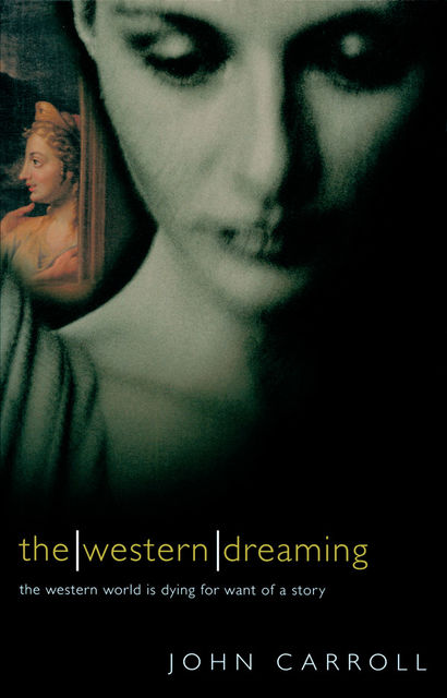 The Western Dreaming, John Carroll