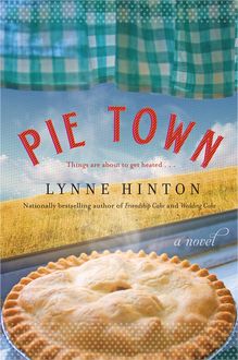 Pie Town, Lynne Hinton