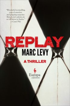 Replay, Marc Levy
