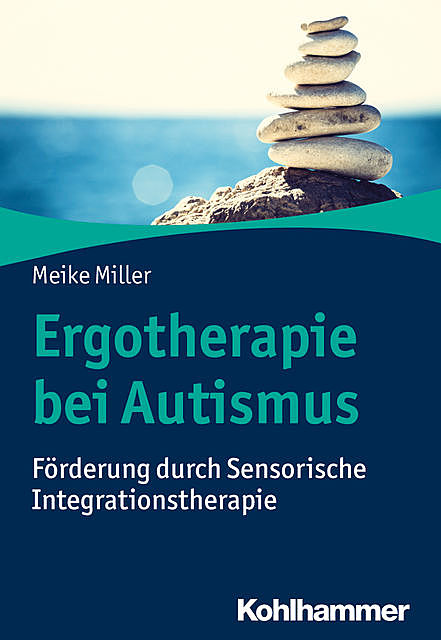 Ergotherapie bei Autismus, Meike Miller