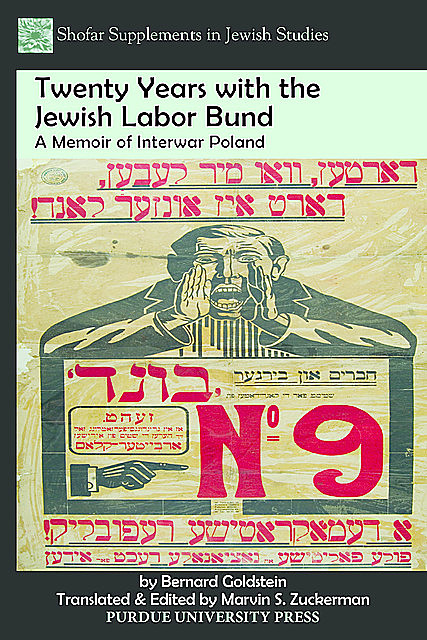 Twenty Years with the Jewish Labor Bund, Bernard Goldstein