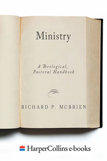 Ministry, Richard P. McBrien