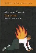Dos Cartas, Slawomir Mrozek