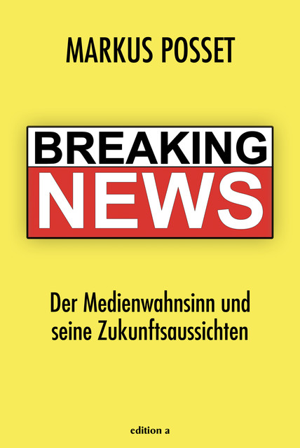 Breaking News, Markus Posset