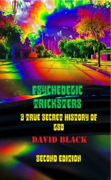Psychedelic Tricksters, David Black