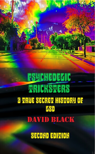 Psychedelic Tricksters, David Black