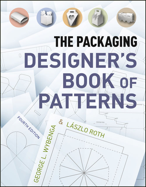 The Packaging Designer's Book of Patterns, aacute, George L.Wybenga, szlo Roth