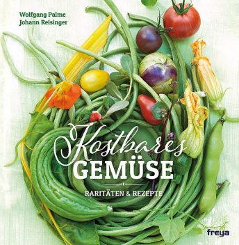 Kostbares Gemüse, Wolfgang Palme, Johann Reisinger
