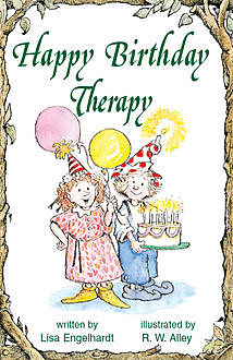 Happy Birthday Therapy, Lisa O Engelhardt