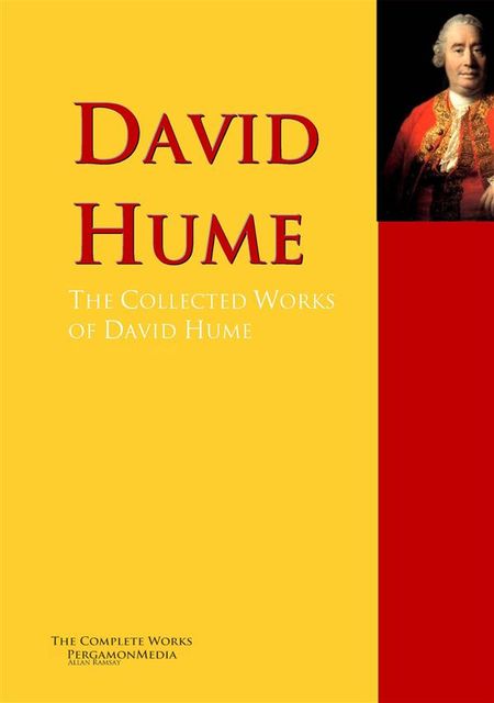 The Collected Works of David Hume, David Hume, Charles Bradlaugh, Anthony Collins, John Watts