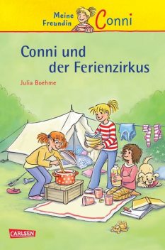 Conni-Erzählbände, Band 19: Conni und der Ferienzirkus, Julia Boehme