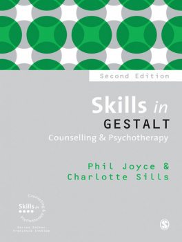 Skills in GESTALT, Charlotte Sills, Phil Joyce