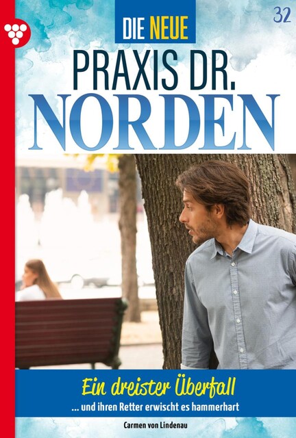 Die neue Praxis Dr. Norden 32 – Arztserie, Carmen von Lindenau