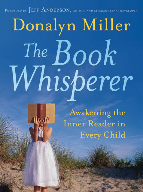 The Book Whisperer, Donalyn Miller