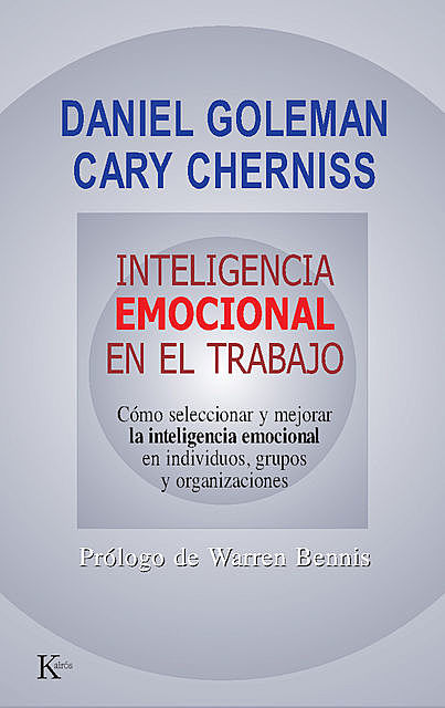 Inteligencia emocional en el trabajo, Daniel Goleman, Cary Cherniss