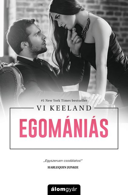 Egomániás, Vi Keeland