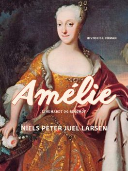 Amélie – en fransk prinsesse i Danmark, Niels Peter Juel Larsen