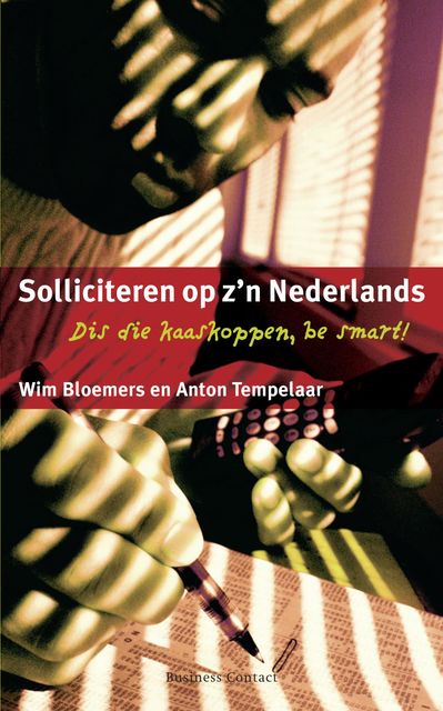 Solliciteren op z'n Nederlands, Wim Bloemers, Anton Tempelaar