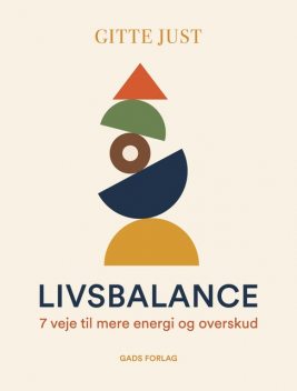 Livsbalance, Gitte Just