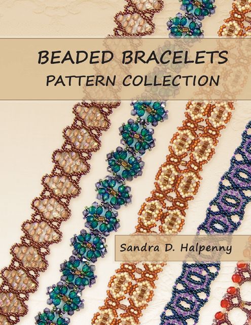 Beaded Bracelets Pattern Collection, Sandra D Halpenny
