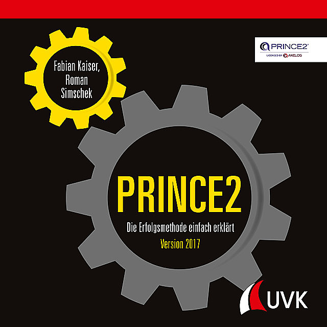 PRINCE2, Fabian Kaiser, Roman Simschek