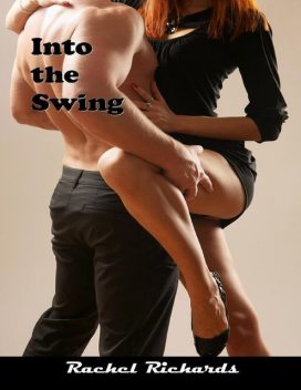 Into the Swing, Rachel Richards