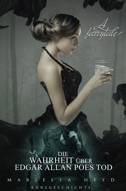 Die Wahrheit über Edgar Allan Poes Tod, Mariella Heyd