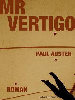 Mr Vertigo, Paul Auster