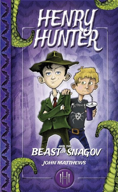 Henry Hunter and the Beast of Snagov, John Matthews