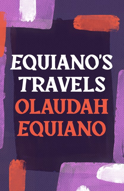 Equiano's Travels, Olaudah Equiano
