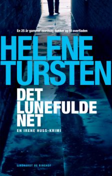 Det lunefulde net, Helene Tursten
