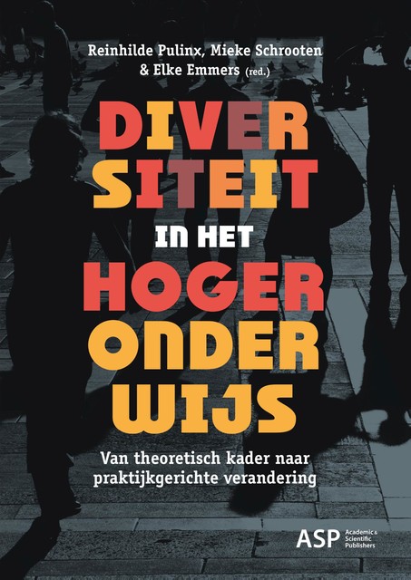 Diversiteit in het hoger onderwijs, Elke Emmers, Mieke Schrooten, Reinhilde Pulinx