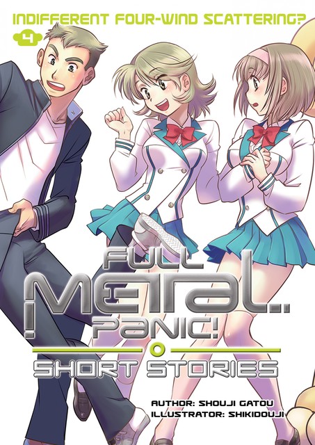 Full Metal Panic! Short Stories Volume 4, Shouji Gatou