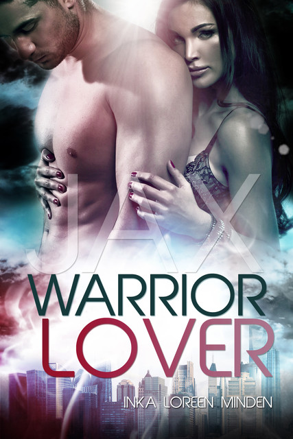 Jax – Warrior Lover 1, Inka Loreen Minden