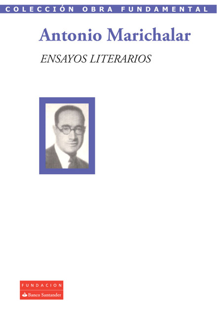 Ensayos literarios, Antonio Marichalar